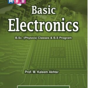 Basic Electronics by M. Kaleem Akhtar