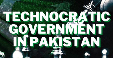 Technocratic Government In Pakistan