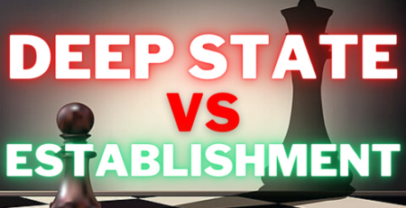 Deep State vs Establishment