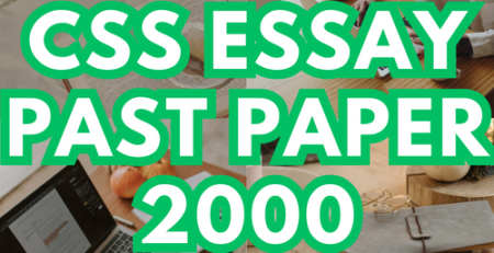 CSS Essay Past Paper of 2000