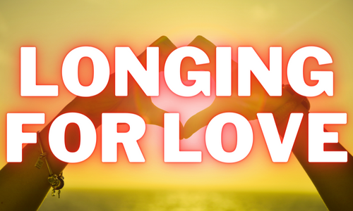 Longing For Love