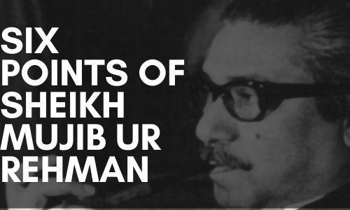 Six Points of Sheikh Mujib Ur Rehman