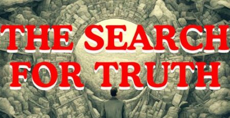 The Search For Truth