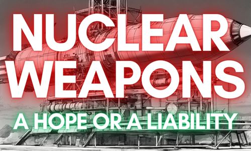 Nuclear Weapons Are not only a great peril but a great hope