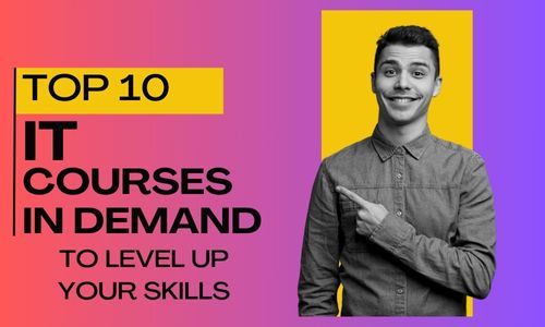 Top 10 IT courses in Demand