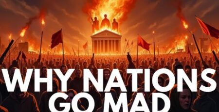 Why Nations go mad
