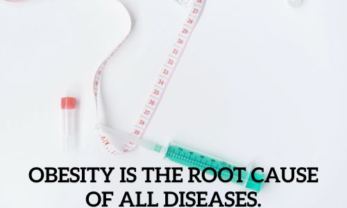 Obesity is the Root Cause of All Diseases
