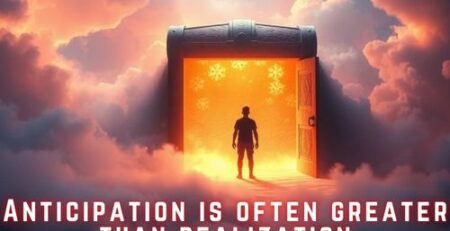 Anticipation is Often Greater than Realization