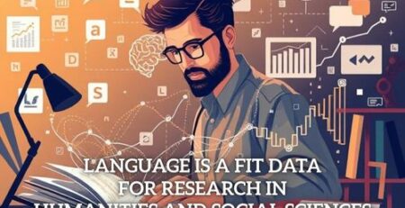 Language is a Fit Data for Research in Humanities and Social Sciences