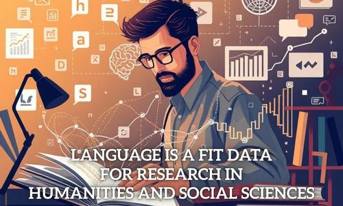 Language is a Fit Data for Research in Humanities and Social Sciences