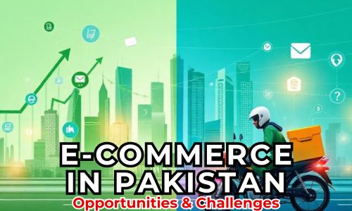 Ecommerce in Pakistan - Opportunities and Challenges