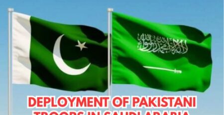 Deployment of Pakistani Troops in Saudi Arabia