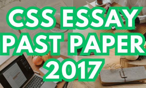 CSS Essay Past Papers 2017