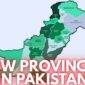 new provinces in pakistan