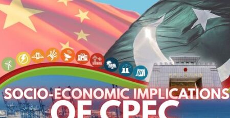 China – Pakistan Economic Corridor (CPEC) and its Socio-economic Implications for the Region and the World.